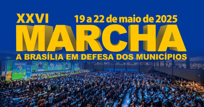 Marcha a Brasília: prefeitos e gestores municipais se reúnem para defender interesses dos municípios