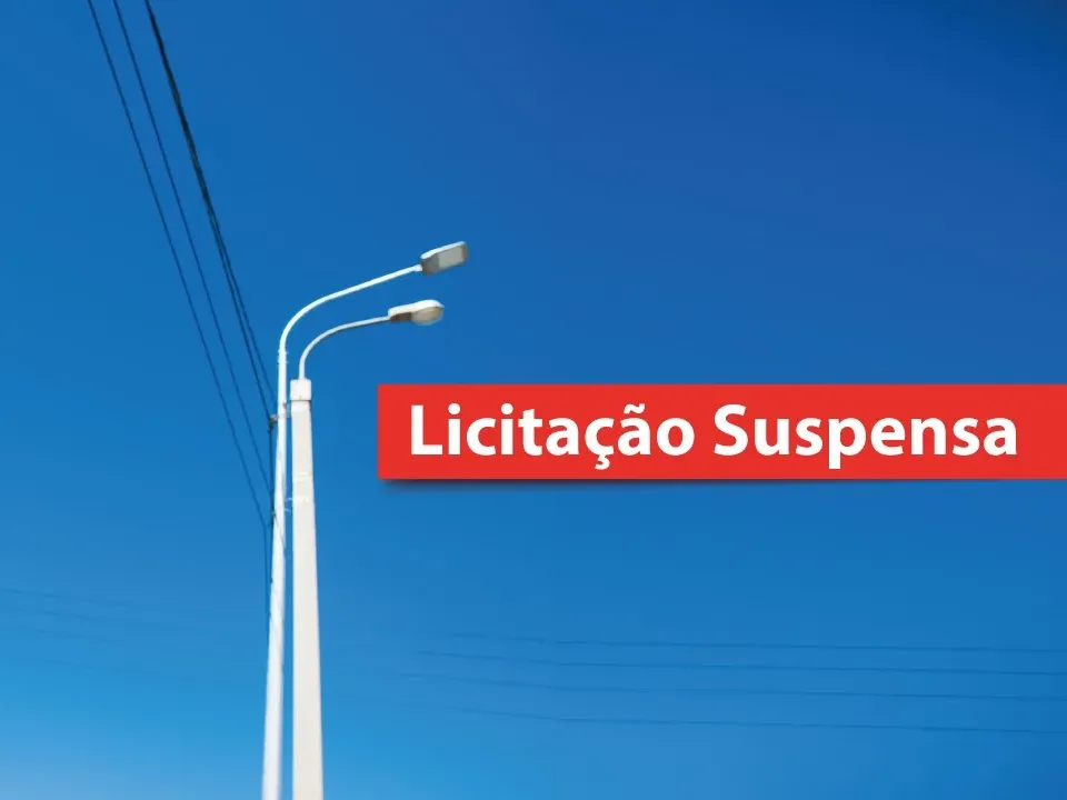 Tribunal de Contas suspende licitação de R$ 21,4 milhões para serviço de iluminação pública